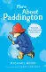 MORE ABOUT PADDINGTON