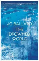 THE DROWNED WORLD