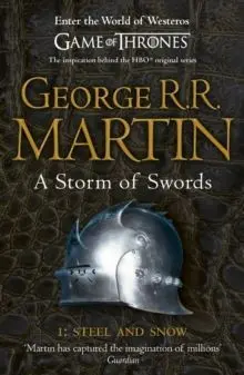 A Storm Of Swords I: Steel And Snow