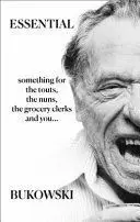 ESSENTIAL BUKOWSKI ESSENTIAL BUKOWSKI