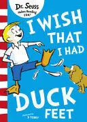 I WISH THAT I HAD DUCK FEET [GREEN BACK BOOK EDITION]