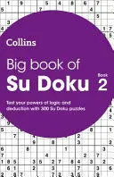 BIG BOOK OF SU DOKU 2: 300 SU DOKU PUZZLES (COLLINS SU DOKU)