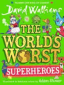 THE WORLD'S WORST SUPERHEROES