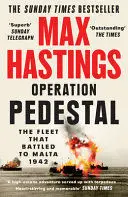 OPERATION PEDESTAL: THE FLEET THAT BATTLED TO MALTA 1942