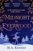 MIDNIGHT IN EVERWOOD