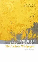THE YELLOW WALLPAPER AND HERLAND