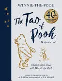 THE TAO OF POOH 40TH ANNIVERSARY GIFT EDITION THE TAO OF POOH 40TH ANNIVERSARY GIFT EDITION