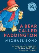 A BEAR CALLED PADDINGTON (PADDINGTON)