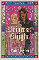 THE PRINCESS KNIGHT