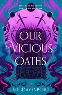 OUR VICIOUS OATHS