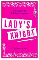 LADY'S KNIGHT