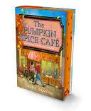 THE PUMPKIN SPICE CAFÉ (DELUXE EDITION) (DREAM HARBOR, BOOK 1)