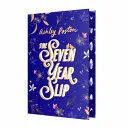 THE SEVEN YEAR SLIP