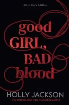 Good Girl, Bad Blood : After Dark : Book 2