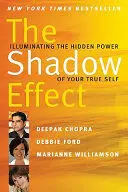 THE SHADOW EFFECT THE SHADOW EFFECT