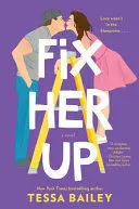 FIX HER UP FIX HER UP