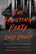 THE HUNTING PARTY