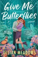Give me Butterflies
