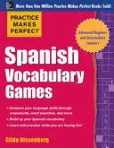 PRACTICE MAKES PERFECT SPANISH VOCABULARY GAMES