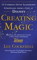 CREATING MAGIC CREATING MAGIC