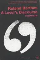 A LOVER'S DISCOURSE