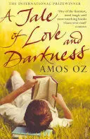 A TALE OF LOVE AND DARKNESS
