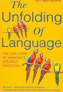 THE UNFOLDING OF LANGUAGE THE UNFOLDING OF LANGUAGE
