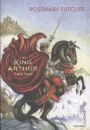 THE KING ARTHUR TRILOGY