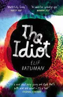 THE IDIOT THE IDIOT