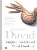 ENGLISH BREAD AND YEAST COOKERY