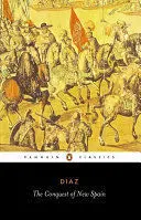 THE CONQUEST OF NEW SPAIN THE CONQUEST OF NEW SPAIN
