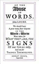 GREAT IDEAS OF THE ABUSE OF WORDS GREAT IDEAS OF THE ABUSE OF WORDS