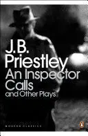 AN INSPECTOR CALLS AND OTHER PLAYS