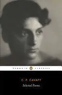 THE SELECTED POEMS OF CAVAFY THE SELECTED POEMS OF CAVAFY