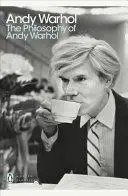 THE PHILOSOPHY OF ANDY WARHOL