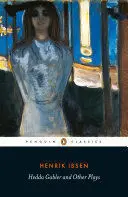 HEDDA GABLER AND OTHER PLAYS