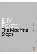 THE MACHINE STOPS