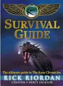 THE KANE CHRONICLES SURVIVAL GUIDE