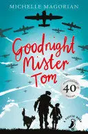 GOODNIGHT MISTER TOM