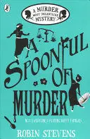 A SPOONFUL OF MURDER