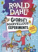 GEORGE'S MARVELLOUS EXPERIMENTS