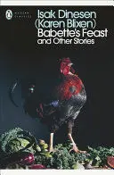 Modern Classics: Babette's Feast And Other Stories