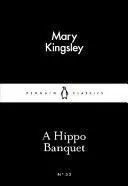 A HIPPO BANQUET A HIPPO BANQUET
