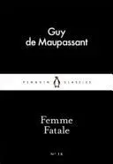 FEMME FATALE (PENGUIN CLASSICS)