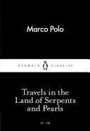 TRAVELS IN THE LAND OF SERPENTS AND PEARLS