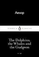 The Dolphins, The Whales And The Gudgeon