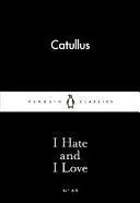 I Hate And I Love
