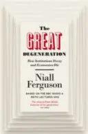 THE GREAT DEGENERATION