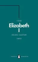 ELIZABETH I (PENGUIN MONARCHS)
