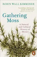 GATHERING MOSS GATHERING MOSS